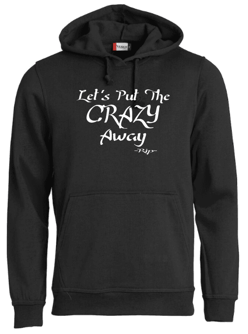 Hovedbilde Hoodie- Let´s put the crazy away, Rip