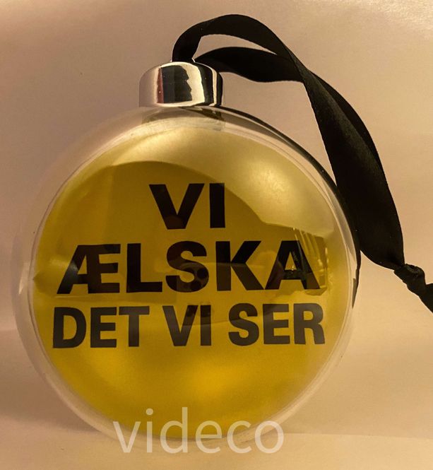 Hovedbilde Julekule, Vi ælska det vi ser
