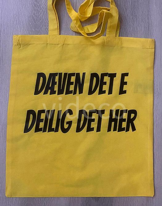 Hovedbilde Tøy veske - Dæven det e deilig det her